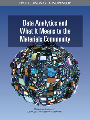 cover image of Data Analytics and What It Means to the Materials Community